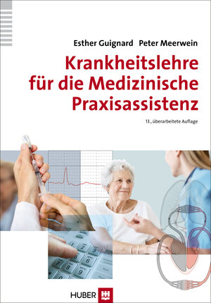 Buchcover Krankheitslehre für die Medizinische Praxisassistenz | Esther Guignard | EAN 9783456854304 | ISBN 3-456-85430-7 | ISBN 978-3-456-85430-4