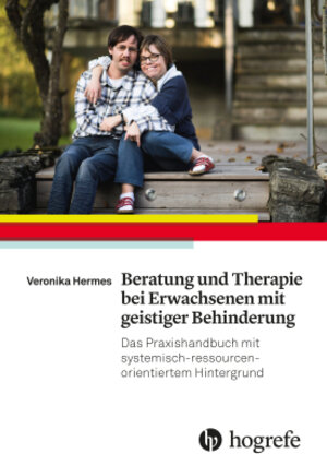 Buchcover Beratung und Therapie bei Erwachsenen mit geistiger Behinderung | Veronika Hermes | EAN 9783456855776 | ISBN 3-456-85577-X | ISBN 978-3-456-85577-6