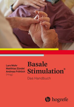 Buchcover Basale Stimulation®  | EAN 9783456857015 | ISBN 3-456-85701-2 | ISBN 978-3-456-85701-5