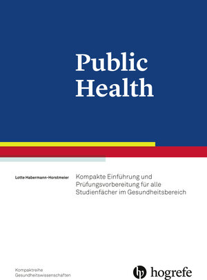Buchcover Public Health | Lotte Hebermann-Horstmeier | EAN 9783456857060 | ISBN 3-456-85706-3 | ISBN 978-3-456-85706-0