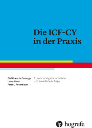Buchcover Die ICF-CY in der Praxis  | EAN 9783456857640 | ISBN 3-456-85764-0 | ISBN 978-3-456-85764-0