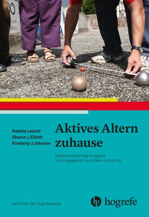 Buchcover Aktives Altern zuhause | Natalie Leland | EAN 9783456857831 | ISBN 3-456-85783-7 | ISBN 978-3-456-85783-1