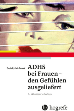 Buchcover ADHS bei Frauen – den Gefühlen ausgeliefert | Doris Rawak | EAN 9783456858241 | ISBN 3-456-85824-8 | ISBN 978-3-456-85824-1