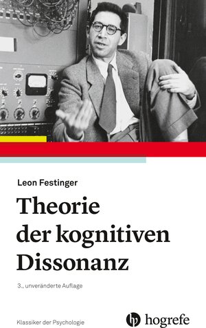 Buchcover Theorie der Kognitiven Dissonanz | Leon Festinger | EAN 9783456860329 | ISBN 3-456-86032-3 | ISBN 978-3-456-86032-9