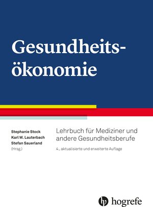 Buchcover Gesundheitsökonomie  | EAN 9783456860794 | ISBN 3-456-86079-X | ISBN 978-3-456-86079-4