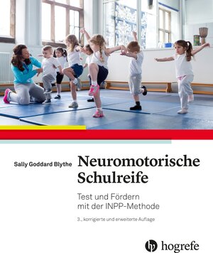 Buchcover Neuromotorische Schulreife | Sally Goddard Blythe | EAN 9783456861395 | ISBN 3-456-86139-7 | ISBN 978-3-456-86139-5