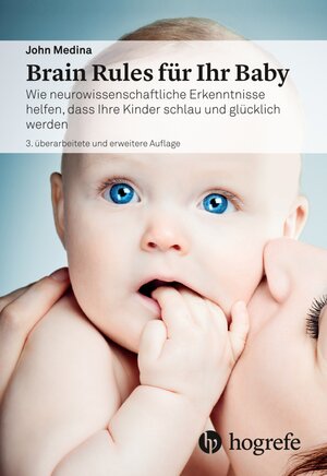 Buchcover Brain Rules für Ihr Baby | John Medina | EAN 9783456861531 | ISBN 3-456-86153-2 | ISBN 978-3-456-86153-1