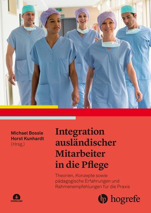 Buchcover Integration ausländischer Mitarbeiter in die Pflege  | EAN 9783456861579 | ISBN 3-456-86157-5 | ISBN 978-3-456-86157-9