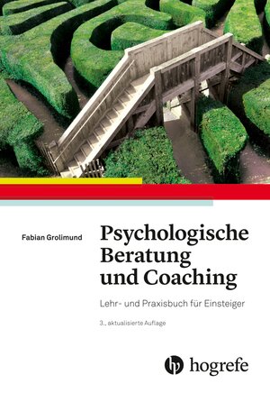 Buchcover Psychologische Beratung und Coaching | Fabian Grolimund | EAN 9783456862743 | ISBN 3-456-86274-1 | ISBN 978-3-456-86274-3