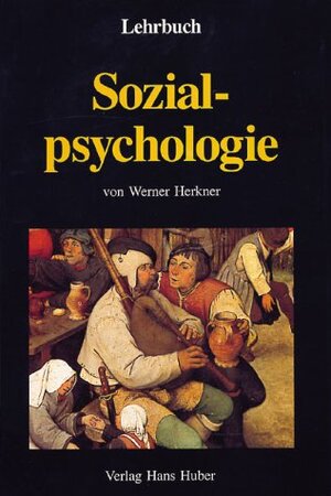 Buchcover Lehrbuch Sozialpsychologie | Werner Herkner | EAN 9783456935713 | ISBN 3-456-93571-4 | ISBN 978-3-456-93571-3