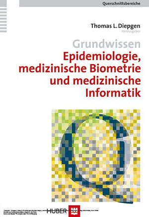 Buchcover Grundwissen Epidemiologie, medizinische Biometrie und medizinische Informatik  | EAN 9783456941806 | ISBN 3-456-94180-3 | ISBN 978-3-456-94180-6