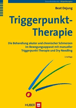 Buchcover Triggerpunkt-Therapie | Beat Dejung | EAN 9783456943756 | ISBN 3-456-94375-X | ISBN 978-3-456-94375-6