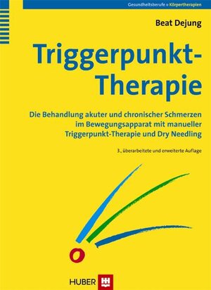 Buchcover Triggerpunkt-Therapie | Beat Dejung | EAN 9783456947600 | ISBN 3-456-94760-7 | ISBN 978-3-456-94760-0