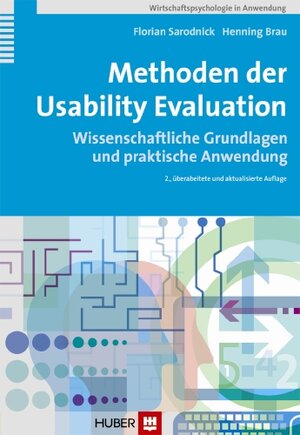Buchcover Methoden der Usability Evaluation | Florian Sarodnick | EAN 9783456948836 | ISBN 3-456-94883-2 | ISBN 978-3-456-94883-6