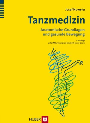 Buchcover Tanzmedizin | Josef Huwyler | EAN 9783456950150 | ISBN 3-456-95015-2 | ISBN 978-3-456-95015-0