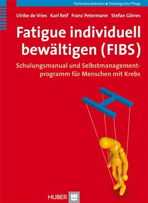 Buchcover Fatigue individuell bewältigen (FIBS) | Ulrike de Vries | EAN 9783456950280 | ISBN 3-456-95028-4 | ISBN 978-3-456-95028-0