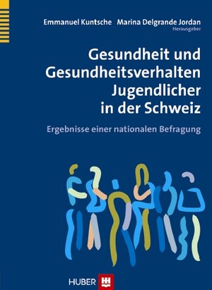 Buchcover Gesundheit und Gesundheitsverhalten Jugendlicher in der Schweiz  | EAN 9783456950464 | ISBN 3-456-95046-2 | ISBN 978-3-456-95046-4