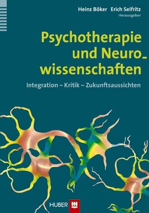 Buchcover Psychotherapie und Neurowissenschaften  | EAN 9783456950471 | ISBN 3-456-95047-0 | ISBN 978-3-456-95047-1