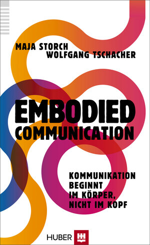 Buchcover Embodied Communication | Maja Storch | EAN 9783456954530 | ISBN 3-456-95453-0 | ISBN 978-3-456-95453-0