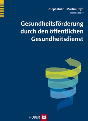 Buchcover Gesundheitsförderung durch den öffentlichen Gesundheitsdienst  | EAN 9783456954592 | ISBN 3-456-95459-X | ISBN 978-3-456-95459-2