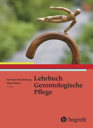 Buchcover Lehrbuch Gerontologische Pflege | Hermann Brandenburg | EAN 9783456954714 | ISBN 3-456-95471-9 | ISBN 978-3-456-95471-4