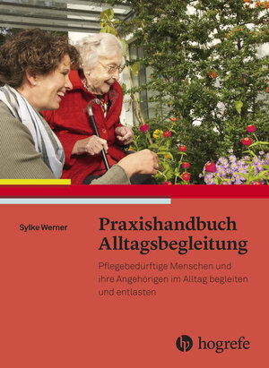 Buchcover Praxishandbuch Alltagsbegleitung | Sylke Werner | EAN 9783456954974 | ISBN 3-456-95497-2 | ISBN 978-3-456-95497-4