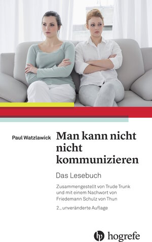 Buchcover Man kann nicht nicht kommunizieren | Paul Watzlawick | EAN 9783456956008 | ISBN 3-456-95600-2 | ISBN 978-3-456-95600-8