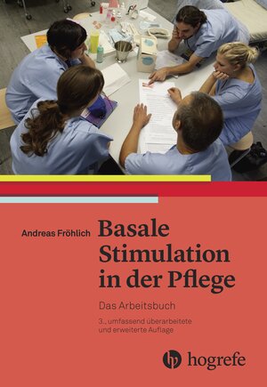 Buchcover Basale Stimulation in der Pflege | Andreas Fröhlich | EAN 9783456957036 | ISBN 3-456-95703-3 | ISBN 978-3-456-95703-6