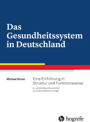 Buchcover Das Gesundheitssystem in Deutschland | Michael Simon | EAN 9783456957432 | ISBN 3-456-95743-2 | ISBN 978-3-456-95743-2