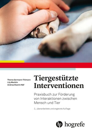 Buchcover Tiergestützte Interventionen | Theres Tillmann | EAN 9783456958224 | ISBN 3-456-95822-6 | ISBN 978-3-456-95822-4