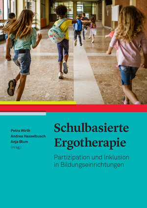 Buchcover Schulbasierte Ergotherapie  | EAN 9783456960616 | ISBN 3-456-96061-1 | ISBN 978-3-456-96061-6