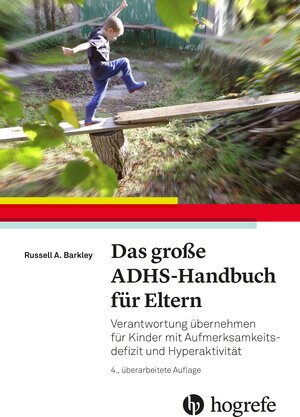 Buchcover Das große ADHS-Handbuch für Eltern | Russell A Barkley | EAN 9783456960821 | ISBN 3-456-96082-4 | ISBN 978-3-456-96082-1