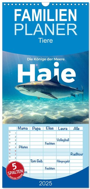 Buchcover Familienplaner 2025 - Haie - Könige der Meere. mit 5 Spalten (Wandkalender, 21 x 45 cm) CALVENDO | M. Scott | EAN 9783457099544 | ISBN 3-457-09954-5 | ISBN 978-3-457-09954-4