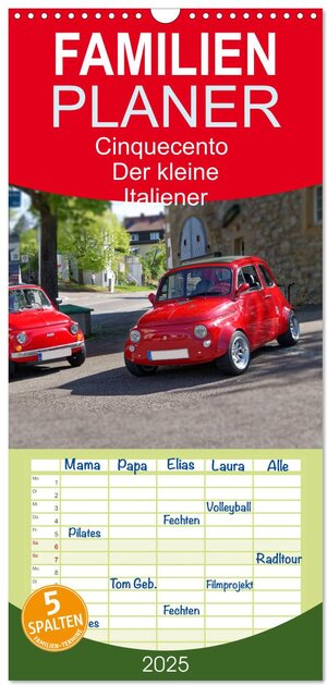 Buchcover Familienplaner 2025 - Cinquecento Der kleine Italiener - 60 Jahre zeitloses Kultobjekt mit 5 Spalten (Wandkalender, 21 x 45 cm) CALVENDO | Hanns-Peter Eisold | EAN 9783457113929 | ISBN 3-457-11392-0 | ISBN 978-3-457-11392-9