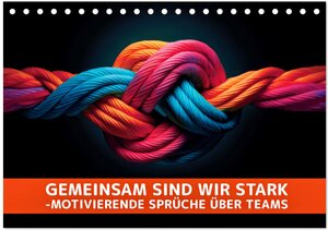 Buchcover Gemeinsam sind wir stark - motivierende Sprüche über Teams (Tischkalender 2026 DIN A5 quer), CALVENDO Monatskalender | Susan Michel | EAN 9783457246320 | ISBN 3-457-24632-7 | ISBN 978-3-457-24632-0