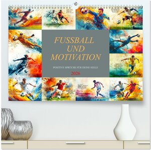 Buchcover Fußball und Motivation (hochwertiger Premium Wandkalender 2026 DIN A2 quer), Kunstdruck in Hochglanz | Dirk Meutzner | EAN 9783457251874 | ISBN 3-457-25187-8 | ISBN 978-3-457-25187-4