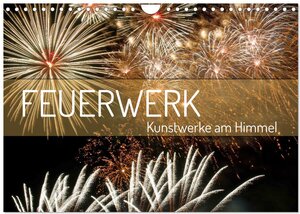 Buchcover Feuerwerk - Kunstwerke am Himmel (Wandkalender 2026 DIN A4 quer), CALVENDO Monatskalender | Elisabeth Schittenhelm | EAN 9783457295786 | ISBN 3-457-29578-6 | ISBN 978-3-457-29578-6