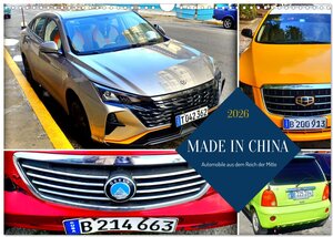 Buchcover MADE IN CHINA - Automobile aus dem Reich der Mitte (Wandkalender 2026 DIN A3 quer), CALVENDO Monatskalender | Henning von Löwis of Menar | EAN 9783457462249 | ISBN 3-457-46224-0 | ISBN 978-3-457-46224-9