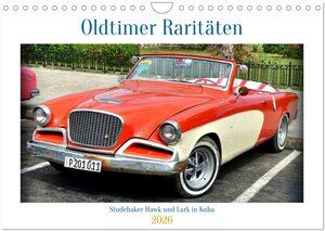 Buchcover Oldtimer Raritäten - Studebaker Hawk und Lark in Kuba (Wandkalender 2026 DIN A4 quer), CALVENDO Monatskalender | Henning von Löwis of Menar | EAN 9783457548578 | ISBN 3-457-54857-9 | ISBN 978-3-457-54857-8