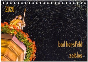 Buchcover bad hersfeld zeitlos (Tischkalender 2026 DIN A5 quer), CALVENDO Monatskalender | Steffen Sennewald | EAN 9783457720943 | ISBN 3-457-72094-0 | ISBN 978-3-457-72094-3
