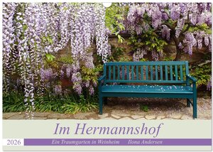 Buchcover Im Hermannshof - Ein Traumgarten in Weinheim (Wandkalender 2026 DIN A3 quer), CALVENDO Monatskalender | Ilona Andersen | EAN 9783457917718 | ISBN 3-457-91771-X | ISBN 978-3-457-91771-8