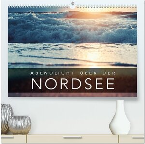 Buchcover Abendlicht über der Nordsee (hochwertiger Premium Wandkalender 2026 DIN A2 quer), Kunstdruck in Hochglanz | Florian Kunde | EAN 9783457962848 | ISBN 3-457-96284-7 | ISBN 978-3-457-96284-8