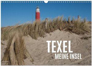 Buchcover Texel - Meine Insel (Wandkalender 2026 DIN A3 quer), CALVENDO Monatskalender | Alexander Scheubly, Marina Scheubly | EAN 9783457985106 | ISBN 3-457-98510-3 | ISBN 978-3-457-98510-6