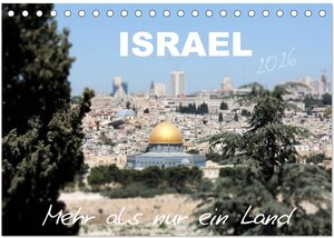 Buchcover ISRAEL - Mehr als nur ein Land 2026 (Tischkalender 2026 DIN A5 quer), CALVENDO Monatskalender | GT Color | EAN 9783457986905 | ISBN 3-457-98690-8 | ISBN 978-3-457-98690-5