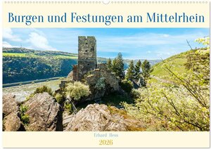 Buchcover Burgen und Festungen am Mittelrhein (Wandkalender 2026 DIN A2 quer), CALVENDO Monatskalender | Erhard Hess, www.ehess.de | EAN 9783457998557 | ISBN 3-457-99855-8 | ISBN 978-3-457-99855-7
