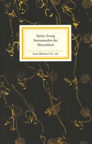 Buchcover Sternstunden der Menschheit | Stefan Zweig | EAN 9783458081654 | ISBN 3-458-08165-8 | ISBN 978-3-458-08165-4
