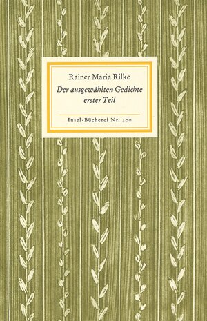 Buchcover Der ausgewählten Gedichte erster Teil | Rainer Maria Rilke | EAN 9783458084006 | ISBN 3-458-08400-2 | ISBN 978-3-458-08400-6