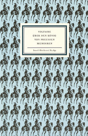 Buchcover Über den König von Preußen | Voltaire | EAN 9783458088929 | ISBN 3-458-08892-X | ISBN 978-3-458-08892-9