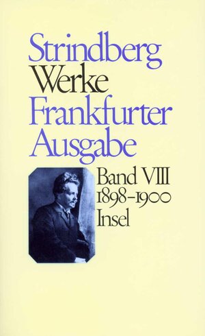 Buchcover Werke in zeitlicher Folge. Frankfurter Ausgabe in zwölf Bänden | August Strindberg | EAN 9783458142003 | ISBN 3-458-14200-2 | ISBN 978-3-458-14200-3