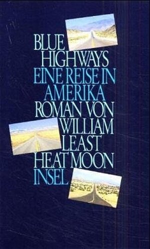 Buchcover Blue Highways | William Least Heat Moon | EAN 9783458142362 | ISBN 3-458-14236-3 | ISBN 978-3-458-14236-2